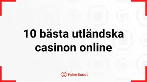 Utländska Online Casinon En Guide till Spelupplevelse